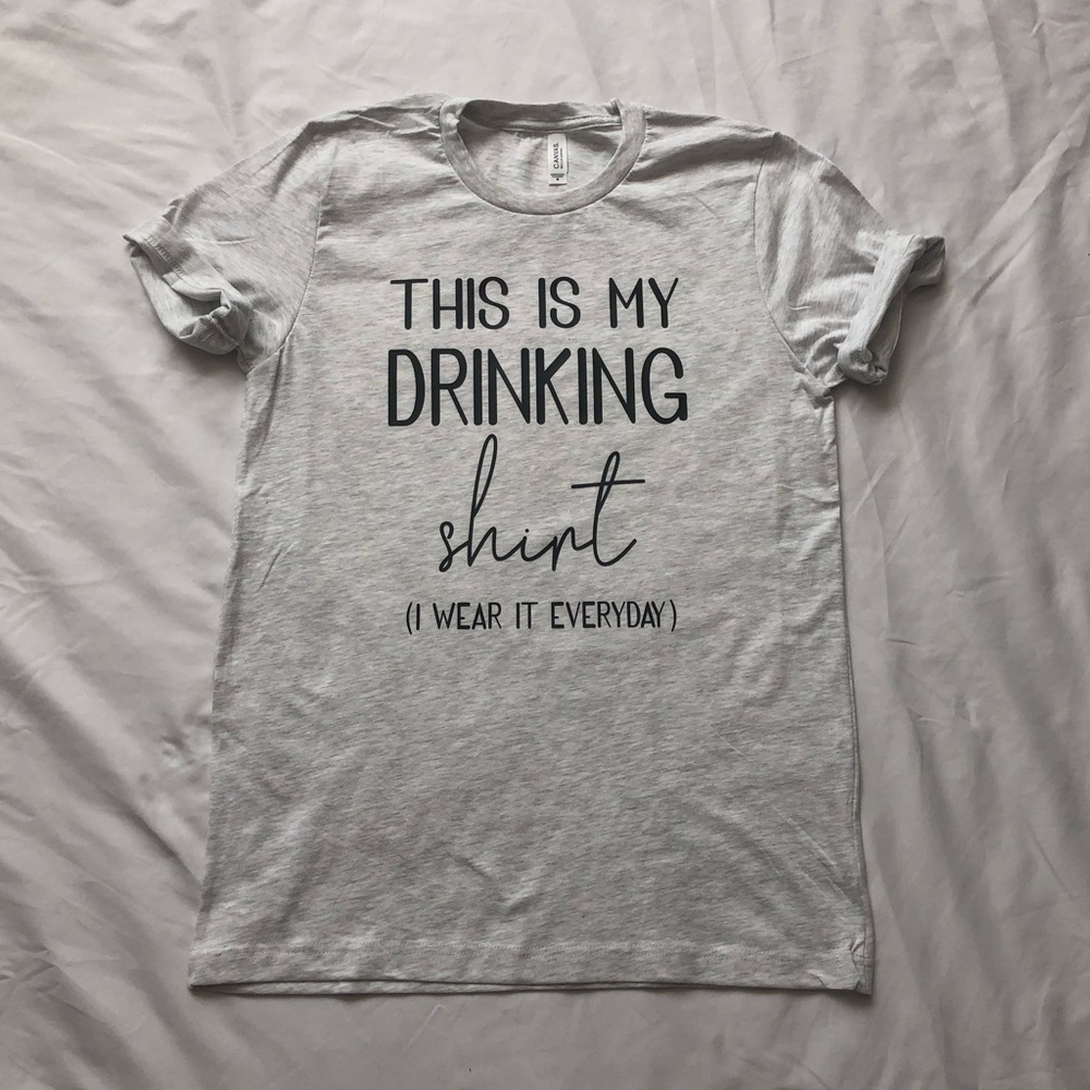 NEW This is my drink shirt